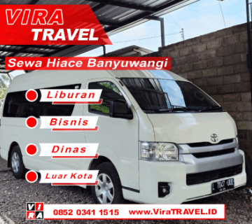 Sewa Hiace Untuk ke luar kota dari Banyuwangi