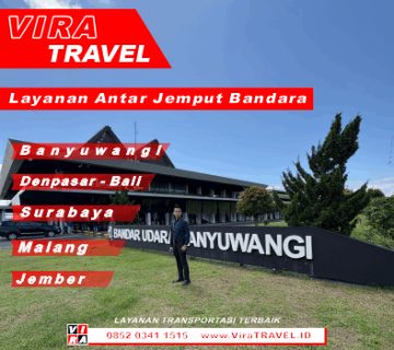 Layanan Antar Jemput Bandara Vira Travel Mudah, Nyaman, dan Tepat Waktu
